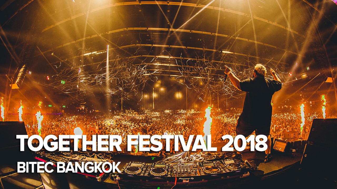 Together Festival 2018 At BITEC Bangkok | Siam2nite